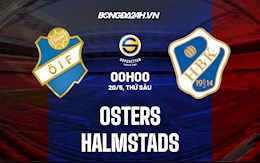 Nhận định,  Osters vs Halmstads 0h00 ngày 20/5 (Hạng 2 Thụy Điển 2022)