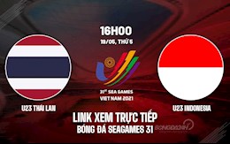 Trực tiếp bóng đá VTV6 U23 Thái Lan vs U23 Indonesia SEA Games 31