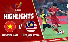 Video tổng hợp: U23 Việt Nam 1-0 U23 Malaysia (Bán kết SEA Games 31)