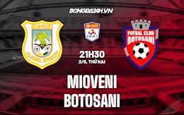 Nhận định Mioveni vs Botosani 21h30 ngày 2/5 (VĐQG Romania 2021/22)