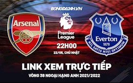 Link xem trực tiếp Arsenal vs Everton bóng đá Ngoại Hạng Anh 2022 ở đâu ?