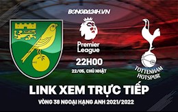 Link xem trực tiếp Norwich vs Tottenham bóng đá Ngoại Hạng Anh 2022 ở đâu ?