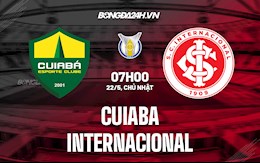 Nhận định,  Cuiaba vs Internacional 7h00 ngày 22/5 (VĐQG Brazil 2022)