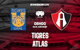 Nhận định bóng đá Tigres vs Atlas 8h00 ngày 22/5 (VĐQG Mexico 2021/22)