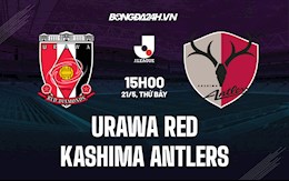 Nhận định Urawa Red vs Kashima Antlers 15h00 ngày 21/5 (VĐQG Nhật 2022)