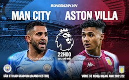 Nhận định Man City vs Aston Villa (22h00 ngày 22/5): Thử thách cuối cùng