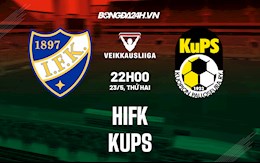 Nhận định bóng đá HIFK vs KuPS 22h00 ngày 23/5 (VĐQG Phần Lan 2022)