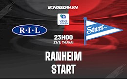 Nhận định,  Ranheim vs Start 23h00 ngày 23/5 (Hạng 2 Na Uy 2022)