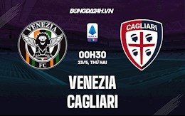 Nhận định bóng đá Venezia vs Cagliari 2h00 ngày 23/5 (VĐQG Italia 2021/22)