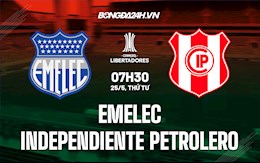 Nhận định Emelec vs Independiente Petrolero 7h30 ngày 25/5 (Copa Libertadores 2022)