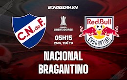 Nhận định,  Nacional vs Bragantino 5h15 ngày 25/5 (Copa Libertadores 2022)