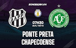 Nhận định Ponte Preta vs Chapecoense 7h30 ngày 25/5 (Hạng 2 Brazil 2022)