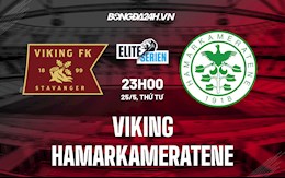 Nhận định Viking vs Hamarkameratene 23h00 ngày 25/5 (VĐQG Na Uy 2022)