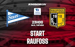 Nhận định,  Start vs Raufoss 23h00 ngày 26/5 (Hạng 2 Na Uy 2022)