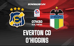 Nhận định,  Everton CD vs O’Higgin 7h30 ngày 31/5 (VĐQG Chile 2022)