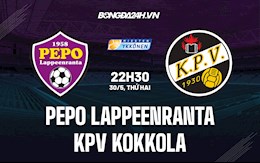 Nhận định PEPO Lappeenranta vs KPV Kokkola 22h30 ngày 30/5 (Hạng 2 Phần Lan 2022)