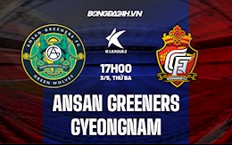 Nhận định Ansan Greeners vs Gyeongnam 17h00 ngày 3/5 (Hạng 2 Hàn Quốc 2022)