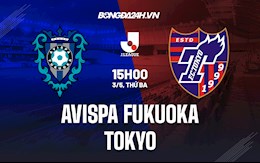 Nhận định,  Avispa Fukuoka vs Tokyo 15h00 ngày 3/5 (VĐQG Nhật Bản 2022)