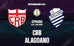 Nhận định,  CRB vs Alagoano 7h30 ngày 2/6 (Hạng 2 Brazil 2022)