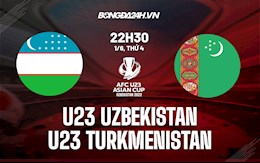 Nhận định,  U23 Uzbekistan vs U23 Turkmenistan 22h30 ngày 1/6 (U23 Asian Cup 2022)