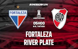 Nhận định,  Fortaleza vs River Plate 5h00 ngày 6/5 (Copa Libertadores 2022)