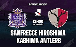 Nhận định Sanfrecce Hiroshima vs Kashima Antlers 12h00 ngày 7/5 (VĐQG Nhật Bản 2022)