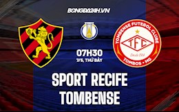 Nhận định bóng đá Sport Recife vs Tombense 7h30 ngày 7/5 (Hạng 2 Brazil 2022)