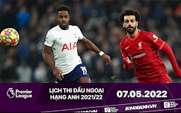 Lịch thi đấu Ngoại hạng Anh hôm nay 7/5: Liverpool đối đầu Tottenham