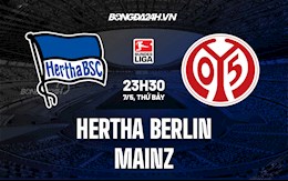 Nhận định,  Hertha Berlin vs Mainz 23h30 ngày 7/5 (VĐQG Đức 2021/22)