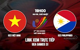 Trực tiếp VTV6 U23 Việt Nam vs U23 Philippines bóng đá SEA Games 31