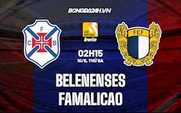 Nhận định Belenenses vs Famalicao 2h15 ngày 10/5 (VĐQG Bồ Đào Nha 2021/22)