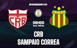 Nhận định bóng đá CRB vs Sampaio Correa 6h00 ngày 10/5 (Hạng 2 Brazil 2022)