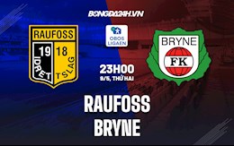 Nhận định,  Raufoss vs Bryne 23h00 ngày 9/5 (Hạng 2 Na Uy 2022)