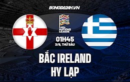 Nhận định Bắc Ireland vs Hy Lạp 1h45 ngày 3/6 (UEFA Nations League 2022/23)