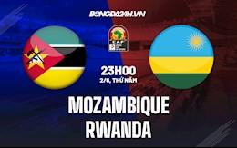 Nhận định bóng đá Mozambique vs Rwanda 23h00 ngày 2/6 (Vòng loại CAN 2023)