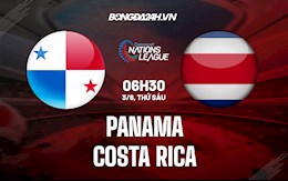 Nhận định Panama vs Costa Rica 6h30 ngày 3/6 (CONCACAF Nations League 2022/23)