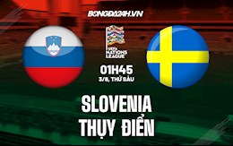 Nhận định Slovenia vs Thụy Điển 1h45 ngày 3/6 (UEFA Nations League 2022/23)