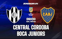 Nhận định,  Central Cordoba vs Boca Juniors 6h30 ngày 13/6 (VĐQG Argentina 2022)