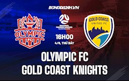 Nhận định Olympic FC vs Gold Coast Knights 16h00 ngày 4/6 (VĐ bang Queensland)