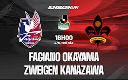 Nhận định Fagiano Okayama vs Zweigen Kanazawa 14h00 ngày 4/6 (Hạng 2 Nhật Bản 2022)