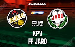 Nhận định bóng đá KPV vs FF Jaro 22h30 ngày 3/6 (Hạng 2 Phần Lan 2022)