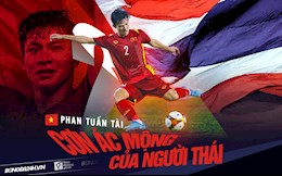 Phan Tuấn Tài: Cơn ác mộng của U23 Thái Lan