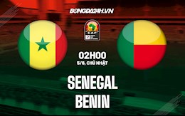 Nhận định, dự đoán Senegal vs Benin 2h00 ngày 5/6 (Vòng loại CAN 2023)