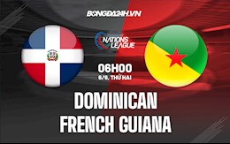 Nhận định Dominican vs French Guiana 6h00 ngày 6/6 (CONCACAF Nations League 2022/23)