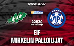 Nhận định EIF vs Mikkelin Palloilijat 22h30 ngày 5/6 (Hạng 2 Phần Lan 2022)