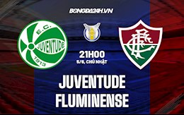 Nhận định Juventude vs Fluminense 21h00 ngày 5/6 (VĐQG Brazil 2022)