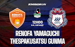 Nhận định Renofa Yamaguchi vs Thespakusatsu Gunma 12h00 ngày 5/6 (Hạng 2 Nhật 2022)