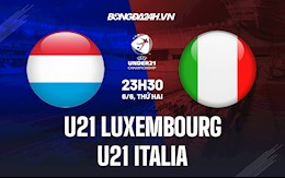 Nhận định U21 Luxembourg vs U21 Italia 23h30 ngày 6/6 (Vòng loại U21 Châu Âu 2023)