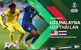 Video tổng hợp: U23 Malaysia 0-3 U23 Thái Lan (Bảng C U23 châu Á 2022)