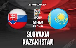 Nhận định bóng đá Slovakia vs Kazakhstan 1h45 ngày 7/6 (UEFA Nations League 2022/23)